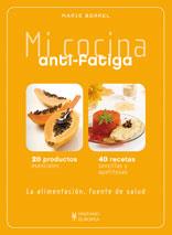 MI COCINA ANTI-FATIGA | 9788425519376 | BORREL, MARIE | Llibreria L'Illa - Llibreria Online de Mollet - Comprar llibres online