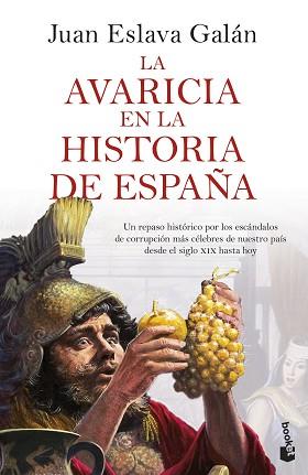 AVARICIA EN LA HISTORIA DE ESPAÑA, LA | 9788408287483 | ESLAVA GALÁN, JUAN | Llibreria L'Illa - Llibreria Online de Mollet - Comprar llibres online