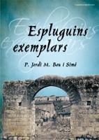 ESPLUGUINS EXEMPLARS | 9788497913959 | BOU I SIMO, JORDI M. | Llibreria L'Illa - Llibreria Online de Mollet - Comprar llibres online