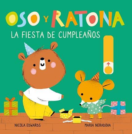 FIESTA DE CUMPLEAÑOS (OSO Y RATONA. PEQUEÑA MANITAS) | 9788448857240 | EDWARDS, NICOLA/NERADOVA, MARIA | Llibreria L'Illa - Llibreria Online de Mollet - Comprar llibres online