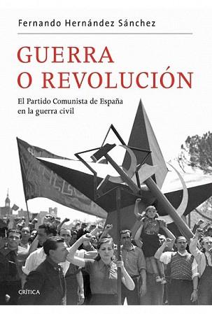 GUERRA O REVOLUCIÓN | 9788498921519 | HERNANDEZ SANCHEZ, FERNANDO | Llibreria L'Illa - Llibreria Online de Mollet - Comprar llibres online