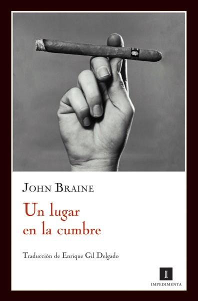 LUGAR EN LA CUMBRE, UN | 9788493655068 | BRAINE, JOHN | Llibreria L'Illa - Llibreria Online de Mollet - Comprar llibres online