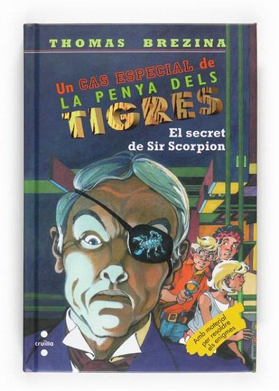 SECRET DE SIR SCORPION, EL | 9788466123938 | BREZINA, THOMAS | Llibreria L'Illa - Llibreria Online de Mollet - Comprar llibres online