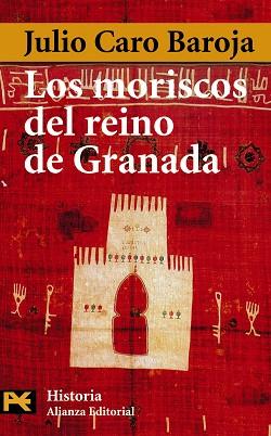 MORISCOS DEL REINO DE GRANADA, LOS | 9788420678603 | CARO BAROJA, JULIO | Llibreria L'Illa - Llibreria Online de Mollet - Comprar llibres online