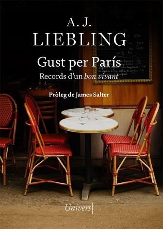 GUST PER PARÍS | 9788418375996 | LIEBLING, A.J. | Llibreria L'Illa - Llibreria Online de Mollet - Comprar llibres online