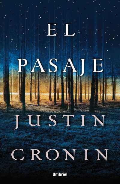 PASAJE, EL | 9788489367876 | CRONIN, JUSTIN | Llibreria L'Illa - Llibreria Online de Mollet - Comprar llibres online