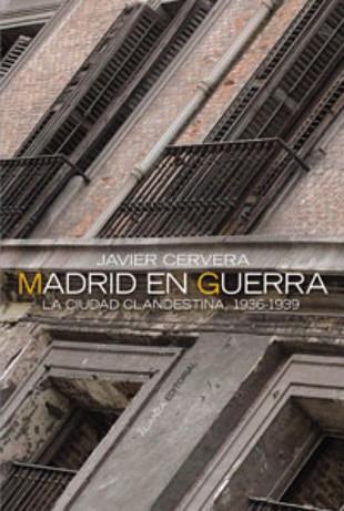 MADRID EN GUERRA | 9788420647319 | CERVERA, JAVIER | Llibreria L'Illa - Llibreria Online de Mollet - Comprar llibres online