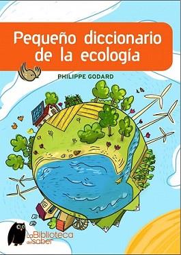 PEQUEÑO DICCIONARIO DE LA ECOLOGIA | 9788497543965 | GODARD, PHILIPPE | Llibreria L'Illa - Llibreria Online de Mollet - Comprar llibres online