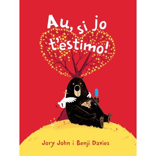 AU SI JO T'ESTIMO | 9788416394722 | JOHN, JORY | Llibreria L'Illa - Llibreria Online de Mollet - Comprar llibres online