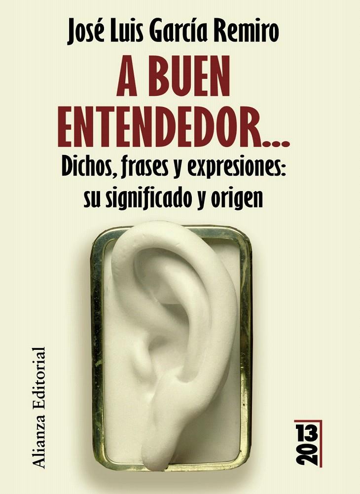 A BUEN ENTENDEDOR... | 9788420650524 | GARCÍA REMIRO, JOSÉ LUIS | Llibreria L'Illa - Llibreria Online de Mollet - Comprar llibres online