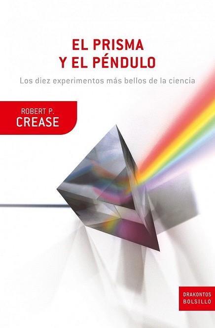 PRISMA Y EL PENDULO, EL | 9788474239355 | P.CREASE, ROBERT