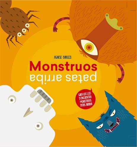 MONSTRUOS PATAS ARRIBA  | 9788468245072 | BARUZZI, AGNESE | Llibreria L'Illa - Llibreria Online de Mollet - Comprar llibres online