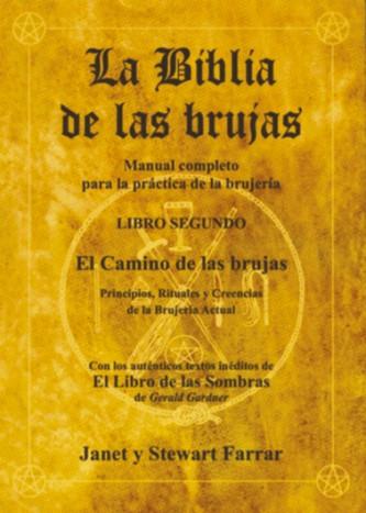 BIBLIA DE LAS BRUJAS, LIBRO II | 9788495593085 | FARRAR, JANET & STEWART