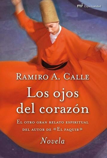 OJOS DEL CORAZON, LOS | 9788427036284 | CALLE, RAMIRO A. | Llibreria L'Illa - Llibreria Online de Mollet - Comprar llibres online