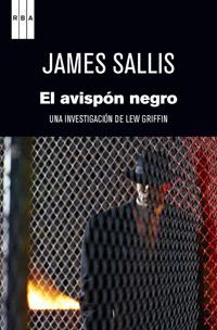 AVISPON NEGRO, EL | 9788490063323 | SALLIS, JAMES | Llibreria L'Illa - Llibreria Online de Mollet - Comprar llibres online