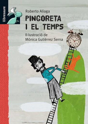 SENYOR PINGORETA I EL TEMPS, EL | 9788479422431 | ALIAGA, ROBERTO | Llibreria L'Illa - Llibreria Online de Mollet - Comprar llibres online