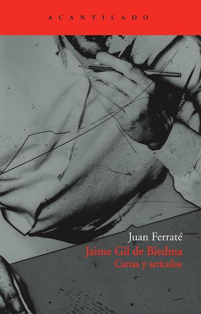 JAIME GIL DE BIEDMA | 9788496834521 | FERRATE, JUAN | Llibreria L'Illa - Llibreria Online de Mollet - Comprar llibres online