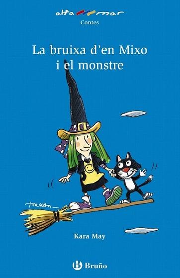 BRUIXA DE MIXO I EL MONSTRE | 9788421653418 | MAY, KARA | Llibreria L'Illa - Llibreria Online de Mollet - Comprar llibres online