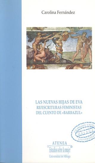 NUEVAS HIJAS DE EVA.RE/ESCRITURAS FEMINISTAS DEL C | 9788474966350 | FERNANDEZ, CAROLINA | Llibreria L'Illa - Llibreria Online de Mollet - Comprar llibres online