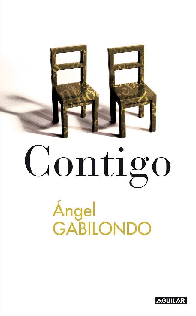 CONTIGO | 9788403599406 | GABILONDO, ANGEL | Llibreria L'Illa - Llibreria Online de Mollet - Comprar llibres online