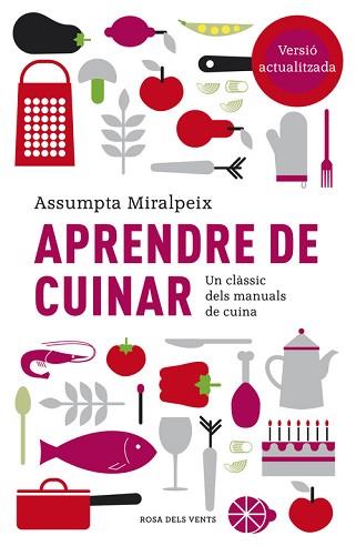 APRENDRE DE CUINAR | 9788415961048 | MIRALPEIX, ASSUMPTA | Llibreria L'Illa - Llibreria Online de Mollet - Comprar llibres online