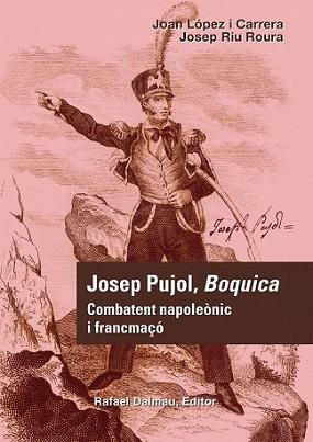 JOSEP PUJOL BOQUICA | 9788423207688 | LOPEZ I CARRERA, JOAN : RIU ROURA, JOSEP | Llibreria L'Illa - Llibreria Online de Mollet - Comprar llibres online