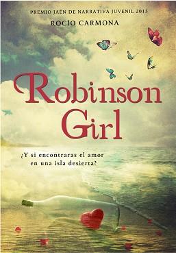 ROBINSON GIRL | 9788490430620 | CARMONA, ROCIO | Llibreria L'Illa - Llibreria Online de Mollet - Comprar llibres online
