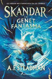 SKANDAR I EL GENET FANTASMA (#SKANDAR 2) | 9788419275004 | STEADMAN, A.F. | Llibreria L'Illa - Llibreria Online de Mollet - Comprar llibres online