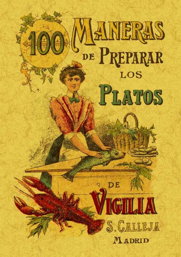 100 MANERAS DE PREPARAR LOS PLATOS DE VIGILIA: FÓRMULAS SENC | 9788497613354 | MADEMOISELLE, ROSE | Llibreria L'Illa - Llibreria Online de Mollet - Comprar llibres online