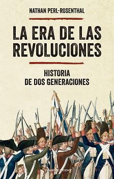 ERA DE LAS REVOLUCIONES, LA | 9788412791594 | PERL-ROSENTHAL, NATHAN | Llibreria L'Illa - Llibreria Online de Mollet - Comprar llibres online