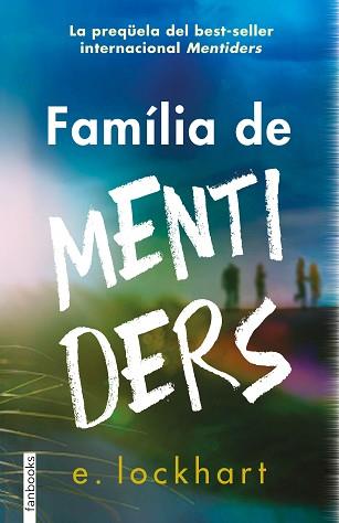 FAMÍLIA DE MENTIDERS | 9788419150554 | LOCKHART, ELISABETH | Llibreria L'Illa - Llibreria Online de Mollet - Comprar llibres online