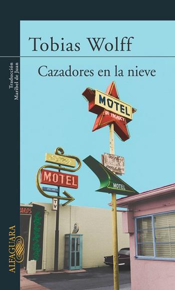 CAZADORES EN LA NIEVE | 9788420468716 | WOLFF, TOBIAS | Llibreria L'Illa - Llibreria Online de Mollet - Comprar llibres online