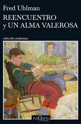 REENCUENTRO Y UN ALMA VALEROSA | 9788490663462 | UHLMAN, FRED | Llibreria L'Illa - Llibreria Online de Mollet - Comprar llibres online