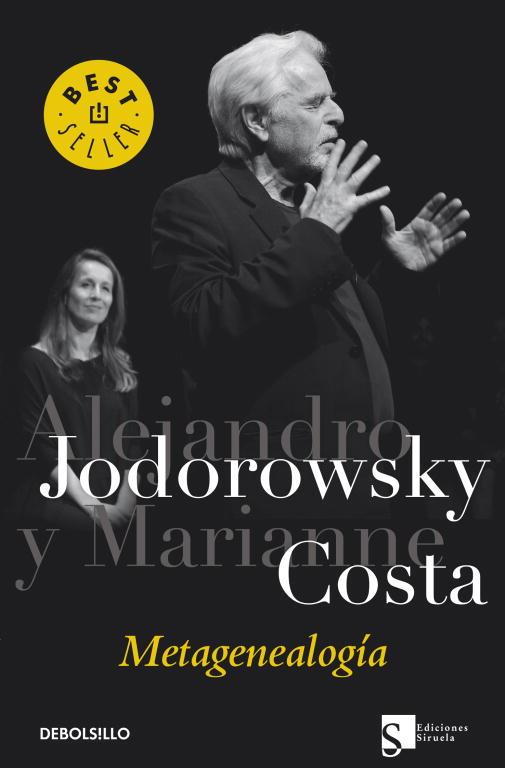 METAGENEALOGÍA | 9788499895123 | JODOROWSKY, ALEJANDRO | Llibreria L'Illa - Llibreria Online de Mollet - Comprar llibres online