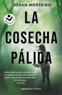 COSECHA PÁLIDA, LA | 9788418850660 | MOSTEIRO, JOSAN | Llibreria L'Illa - Llibreria Online de Mollet - Comprar llibres online