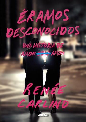 ÉRAMOS DESCONOCIDOS | 9788427241176 | CARLINO, RENÉE | Llibreria L'Illa - Llibreria Online de Mollet - Comprar llibres online