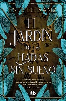 JARDÍN DE LAS HADAS SIN SUEÑO (EL BOSQUE 2) | 9788413146782 | SANZ, ESTHER | Llibreria L'Illa - Llibreria Online de Mollet - Comprar llibres online