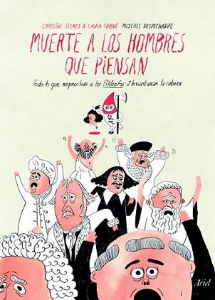 MUERTE A LOS HOMBRES QUE PIENSAN | 9788434412163 | LAURA TORNÉ/CAROLINE SELMES | Llibreria L'Illa - Llibreria Online de Mollet - Comprar llibres online