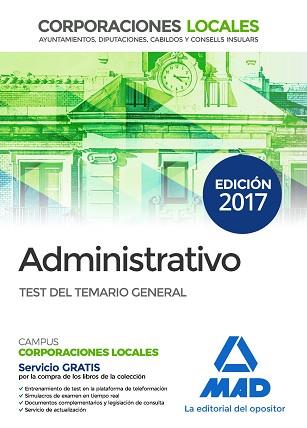 ADMINISTRATIVOS DE LAS CORPORACIONES LOCALES. TEST DEL TEMARIO GENERAL | 9788414206133 | AA.VV. | Llibreria L'Illa - Llibreria Online de Mollet - Comprar llibres online