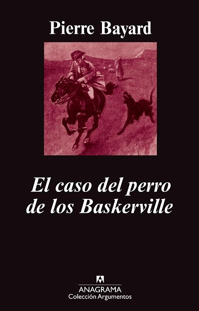 CASO DEL PERRO DE LOS BASKERVILLE, EL | 9788433963215 | BAYARD, PIERRE | Llibreria L'Illa - Llibreria Online de Mollet - Comprar llibres online