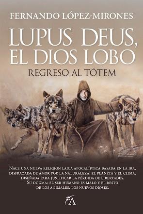 LUPUS DEUS EL DIOS LOBO | 9788410522497 | LÓPEZ-MIRONES, FERNANDO | Llibreria L'Illa - Llibreria Online de Mollet - Comprar llibres online