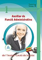 AUXILIAR DE FUNCIO ADMINISTRATIVA VOL. 1 | 9788467604283 | LUJAN LOPEZ, EDUARDO/GARCIA POMAR, CONSUELO/ALLUE PASTOR, MANUEL | Llibreria L'Illa - Llibreria Online de Mollet - Comprar llibres online