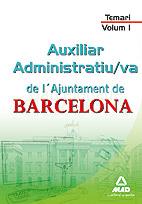 AUXILIAR ADMINISTRATIU/VA DE L´AJUNTAMENT DE BARCELONA. TEMA | 9788467661552 | GARCIA POMAR, CONSUELO | Llibreria L'Illa - Llibreria Online de Mollet - Comprar llibres online