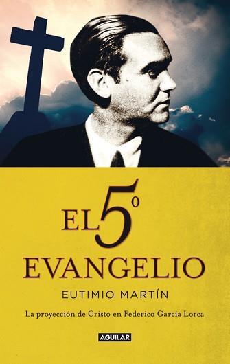 QUINTO EVANGELIO, EL | 9788403013452 | MARTÍN, EUTIMIO | Llibreria L'Illa - Llibreria Online de Mollet - Comprar llibres online