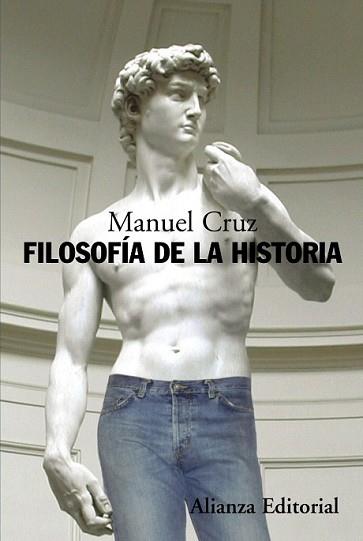 FILOSOFIA DE LA HISTORIA | 9788420682174 | CRUZ RODRIGUEZ, MANUEL (1951- ) | Llibreria L'Illa - Llibreria Online de Mollet - Comprar llibres online