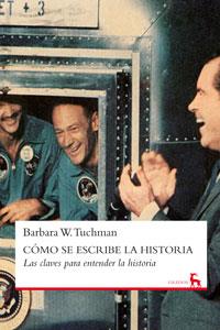 COMO SE ESCRIBE LA HISTORIA | 9788424935917 | TUCHMAN,BARBARA W. | Llibreria L'Illa - Llibreria Online de Mollet - Comprar llibres online