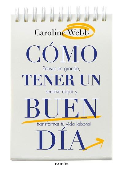 CÓMO TENER UN BUEN DÍA | 9788449332432 | WEBB, CAROLINE | Llibreria L'Illa - Llibreria Online de Mollet - Comprar llibres online