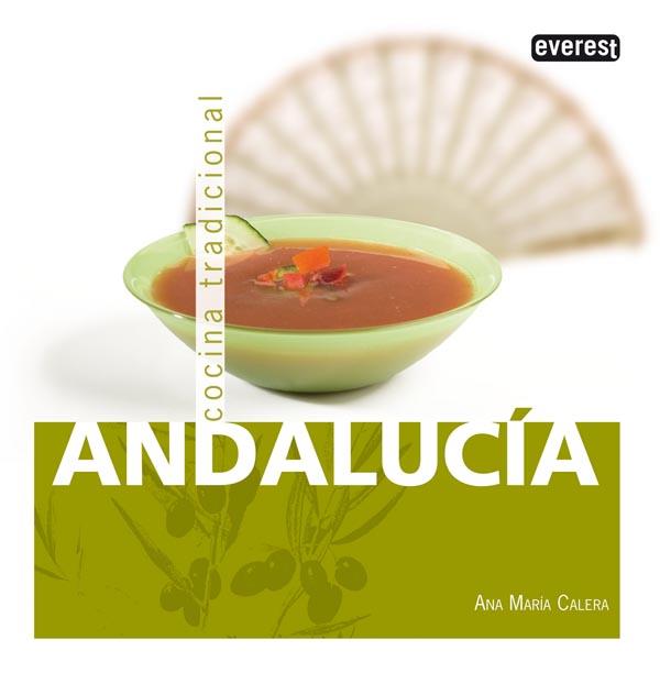 ANDALUCÍA -COCINA TRADICIONAL- | 9788444120171 | CALERA, ANA MARÍA | Llibreria L'Illa - Llibreria Online de Mollet - Comprar llibres online