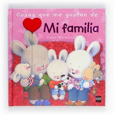 COSAS QUE ME GUSTAN DE MI FAMILIA | 9788467551754 | MORONEY, TRACEY | Llibreria L'Illa - Llibreria Online de Mollet - Comprar llibres online