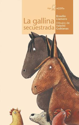 GALLINA SECUESTRADA, LA | 9788495722843 | LLAMERO, BRAULIO | Llibreria L'Illa - Llibreria Online de Mollet - Comprar llibres online